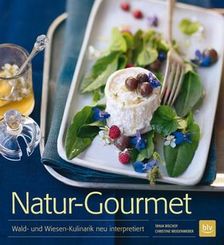 Natur-Gourmet - Wald- und Wiesen-Kulinarik neu interpretiert