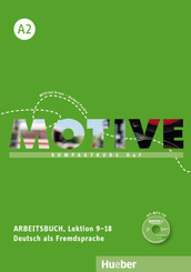 Motive - Kompaktkurs DaF: Arbeitsbuch, Lektion 9-18, mit MP3-Audio-CD
