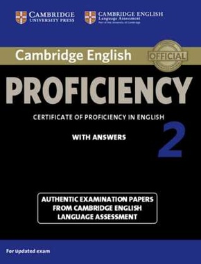 Cambridge English Proficiency 2 for updated exam: Student's Book with answers