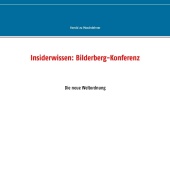 Insiderwissen: Bilderberg-Konferenz