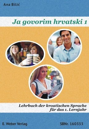 Ja govorim hrvatski: Lehrbuch mit online Hörtexten