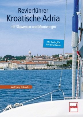 Revierführer - Kroatische Adria; .