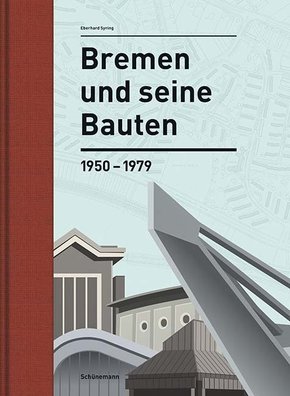 Bremen und seine Bauten