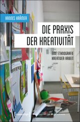 Die Praxis der Kreativit&auml;t