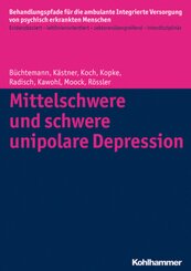 Mittelschwere und schwere unipolare Depression