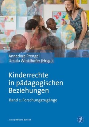 Kinderrechte in pädagogischen Beziehungen: Forschungszugänge