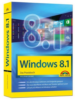 Windows 8.1 - Das Praxisbuch