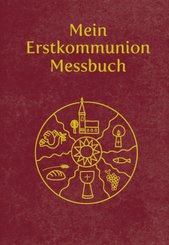 Mein Erstkommunion-Messbuch - Kunstleder