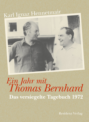 Ein Jahr mit Thomas Bernhard