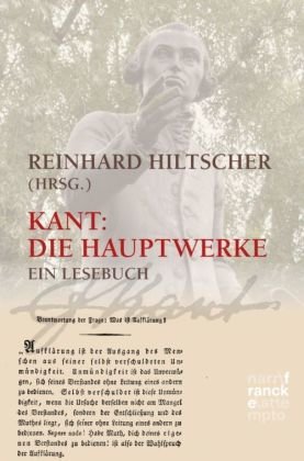 Kant. Die Hauptwerke; .