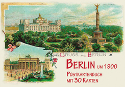 Berlin um 1900, Postkartenbuch