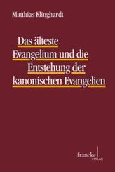 Das älteste Evangelium und die Entstehung der kanonischen Evangelien; .