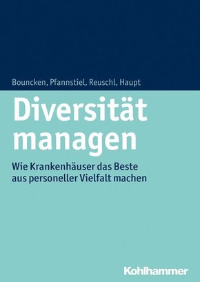 Diversität managen: Wie Krankenhäuser das Beste aus personeller Vielfalt machen