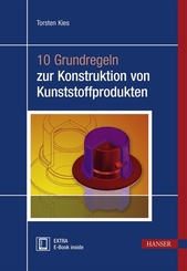 10 Grundregeln zur Konstruktion von Kunststoffprodukten