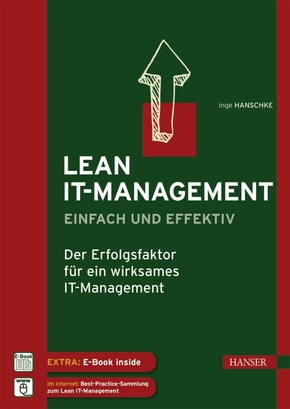 Lean IT-Management - einfach und effektiv, m. 1 Buch, m. 1 E-Book