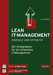 Lean IT-Management - einfach und effektiv, m. 1 Buch, m. 1 E-Book