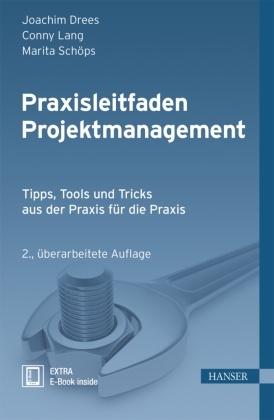 Praxisleitfaden Projektmanagement, m. 1 Buch, m. 1 E-Book