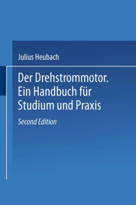 Der Drehstrommotor