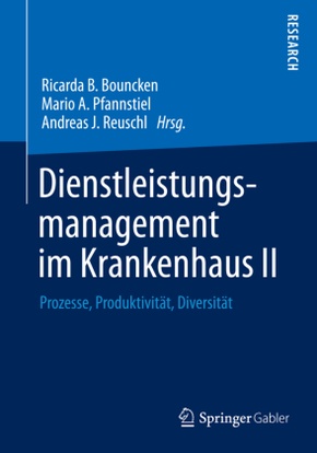 Dienstleistungsmanagement im Krankenhaus II - Tl.2