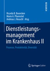 Dienstleistungsmanagement im Krankenhaus II - Tl.2