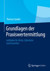 Grundlagen der Praxiswertermittlung