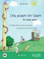 Der Wurm im Turm, für Klavier (vierhändig), m. Audio-CD