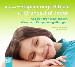 Kleine Entspannungs-Rituale für Grundschulkinder, 2 Audio-CD