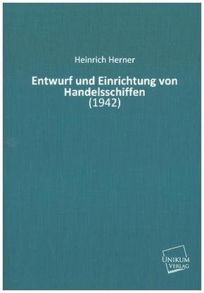 Entwurf und Einrichtung von Handelsschiffen