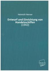 Entwurf und Einrichtung von Handelsschiffen