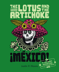The Lotus an the Artichoke - Mexico!