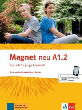 Magnet neu - Deutsch für junge Lernende: Kurs- und Arbeitsbuch, m. Audio-CD