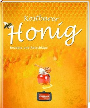 Kostbarer Honig