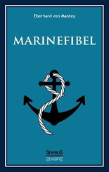 Marinefibel. Ein Handbuch für die Seefahrt