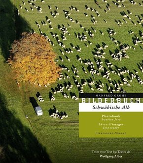 Bilderbuch Schwäbische Alb - Photobook Swabian Jura - Livre d' image Jura souabe