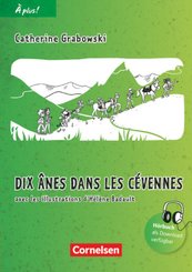 À plus ! - Französisch als 1. und 2. Fremdsprache - Ausgabe 2012 - Band 2 Dix ânes dans les Cévennes