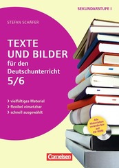 Texte und Bilder für den Deutschunterricht, Klasse 5/6, m. CD-ROM