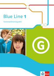 Blue Line 1 - Grammatiktraining aktiv Klasse 5