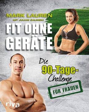 Fit ohne Geräte - Die 90-Tage-Challenge für Frauen