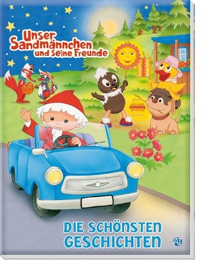 Unser Sandmännchen und seine Freunde - Die schönsten Geschichten