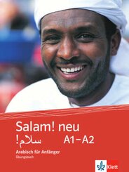 Salam! neu - Arabisch für Anfänger: Übungsbuch