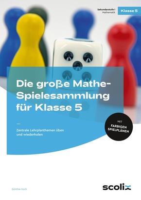 Die große Mathe-Spielesammlung für Klasse 5, m. 1 Beilage