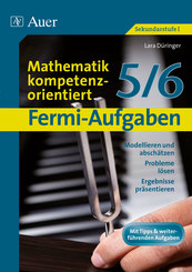 Fermi-Aufgaben - Mathematik kompetenzorientiert 5/6