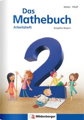 Das Mathebuch, Ausgabe Bayern: 2. Jahrgangsstufe, Arbeitsheft