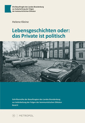 Lebensgeschichten oder: das Private ist politisch