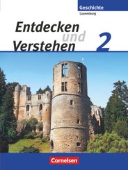 Entdecken und verstehen - Geschichtsbuch - Technischer Sekundarunterricht Luxemburg - Band 2