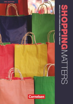 Shopping Matters - Englisch für Einzelhandel und Verkauf - Third Edition - Komplette Neubearbeitung - A2-B2