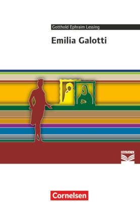 Cornelsen Literathek - Textausgaben - Emilia Galotti - Empfohlen für das 10.-13. Schuljahr - Textausgabe - Text - Erläut