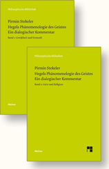 Hegels Phänomenologie des Geistes. Ein dialogischer Kommentar (Band 1 und 2)