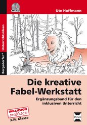 Die kreative Fabel-Werkstatt - Ergänzungsband, m. 1 CD-ROM