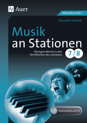 Musik an Stationen 7-8, m. 1 CD-ROM